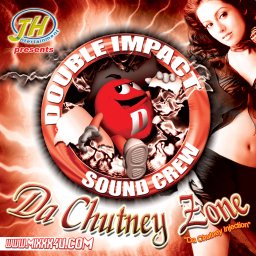 Double Impact Sound Crew - Da Chutney Zone - Da Chutney Injection