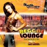 [BigShat Ent] DJ Sunil - Reggae Lounge 3